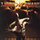 Lion's Share - Dark Hours